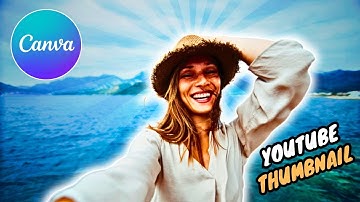 Top Canva Thumbnail Tips to Rank Higher on YouTube | Boost Your Views!