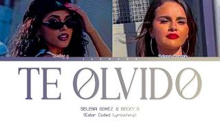 benny blanco,Selena Gomez,Becky G-Te Olvido (La La)-[Color Coded Lyrics]