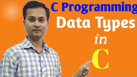 Part 04 - Data Types in C Programming Language ( Codeblocks )