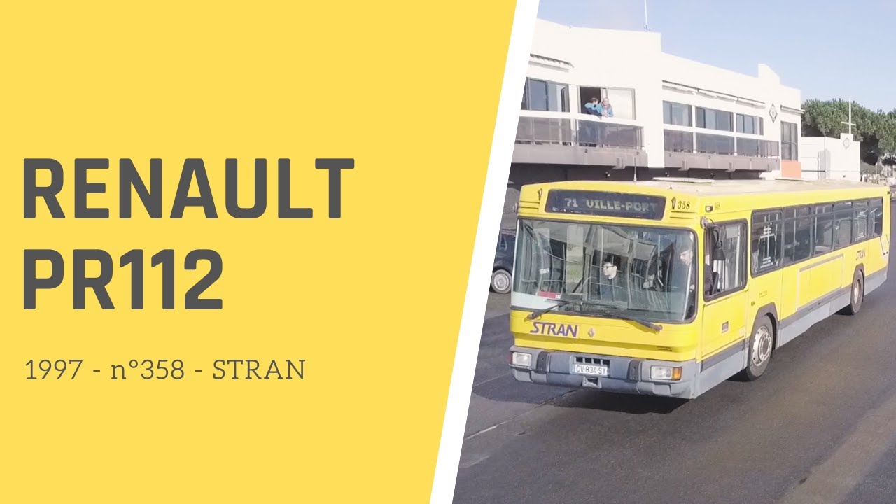 RENAULT PR112 - Présentation - n°358 de Rétro Bus-Nazairiens