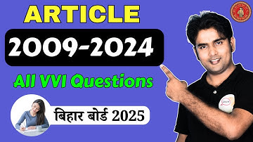 12th English Grammar | Article | (2009-2024) All VVI Questions | English Class 12 | Bihar Board 2025