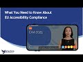 European Accessibility Act (EAA) 2025: What You Need to Know About EU Accessibility Compliance