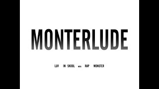Monterlude - Rap Monster Bts