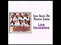 Los Ases de Nuevo León Ft.Pedro Loredo - Las Isabeles (en vivo)