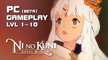 Ni No Kuni: Cross Worlds - Engineer Gameplay lvl 1~10 - English Dub - PC version (beta) - F2P - KR