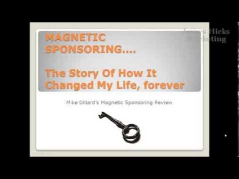 The Story Of How Magnetic Sponsoring Changed Everything