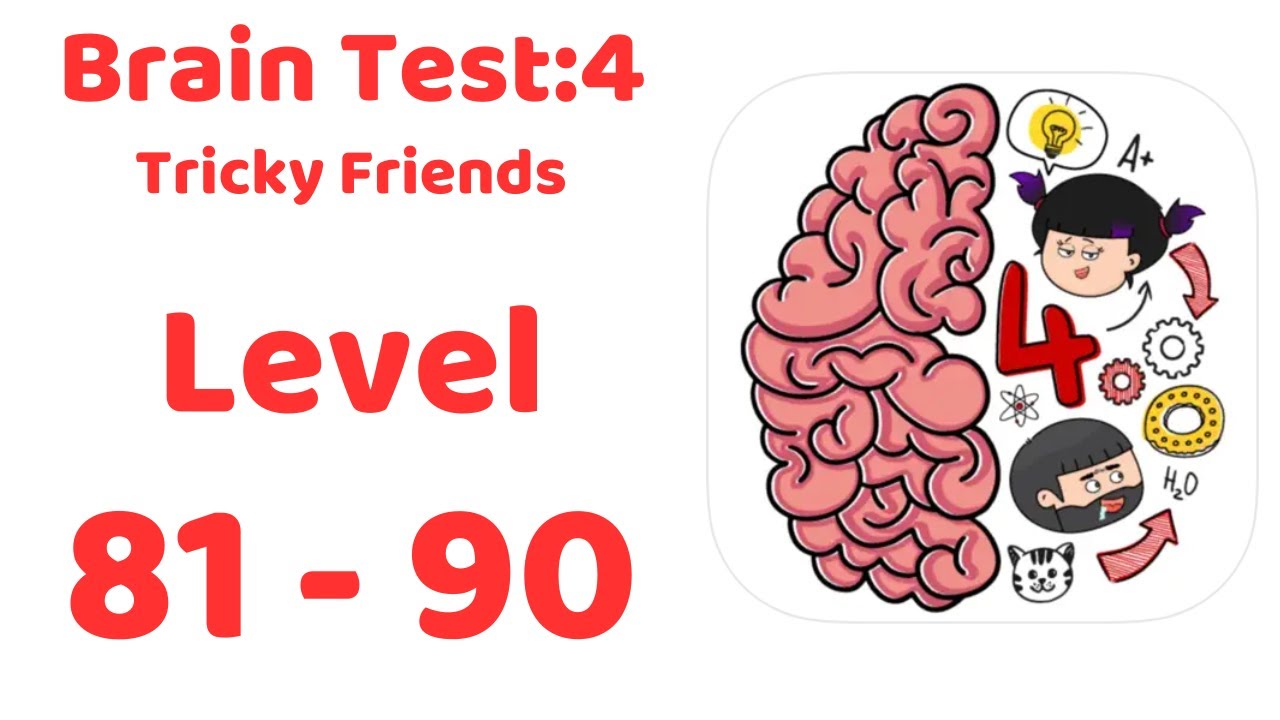 Brain Test 4 Level 81 Answers and Solutions