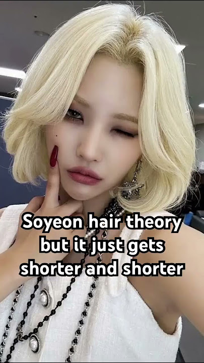 lol don’t mind the last one!! #kpop #idle #soyeon #slay #hairtheory #viral #fyp #pretty #funny #lol