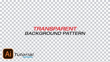 How to create transparent background pattern in adobe illustrator cc