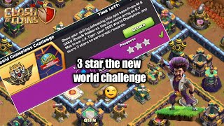 Easily 3 star the new world champion challenge|Clash of clans|Cocbombers #clashofclans #cocbombers