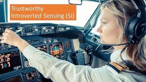 Introverted Sensing Si - The Trustworthy Cognitive Function