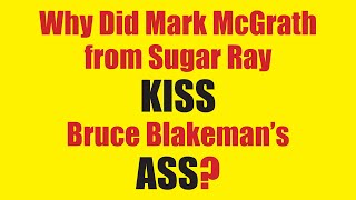 Mark McGrath From Sugar Ray Kissing Bruce Blakeman's Ass