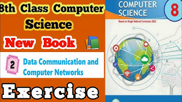 8th class||Computer Science||New Book||Unit 2 Exercise||Data Communication and Computer Networks