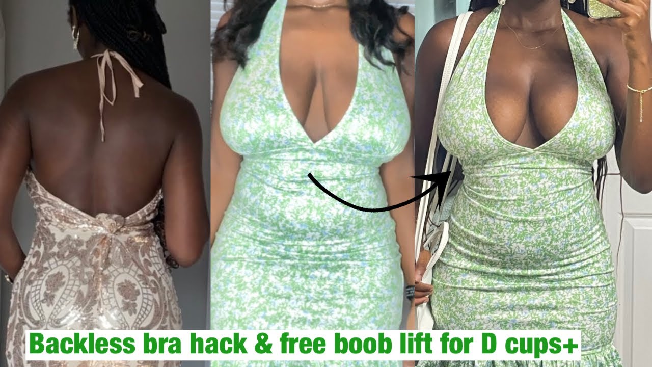 BRA HACK(S): Best backless/Strapless bra/boob tape tips for D Cups + Big  bust & up (Thank me later) 
