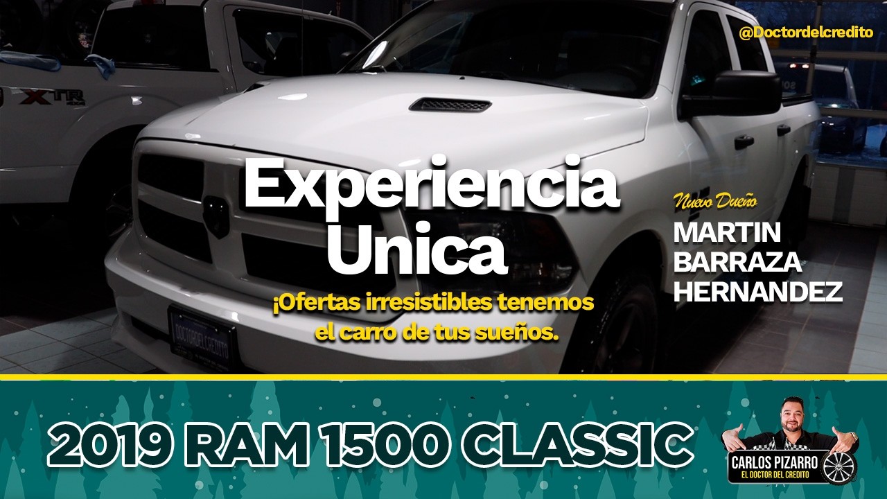 Clientes Satisfechos - RAM 1500 Classic - Doctor del Credito