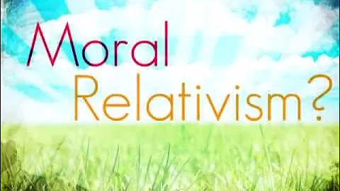 A Quick Explanation of Relativism