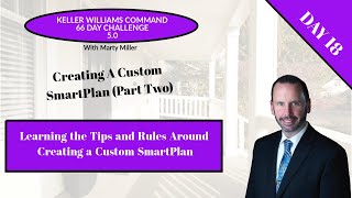 KW 66 5.0 Day 18 - Creating a Custom SmartPlan (Part Two)