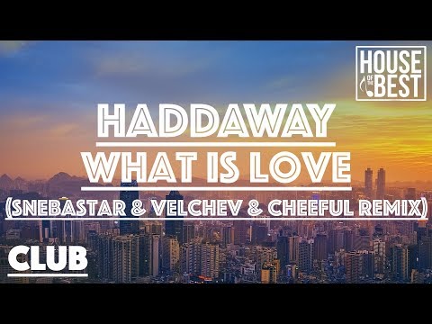 Haddaway - What Is Love