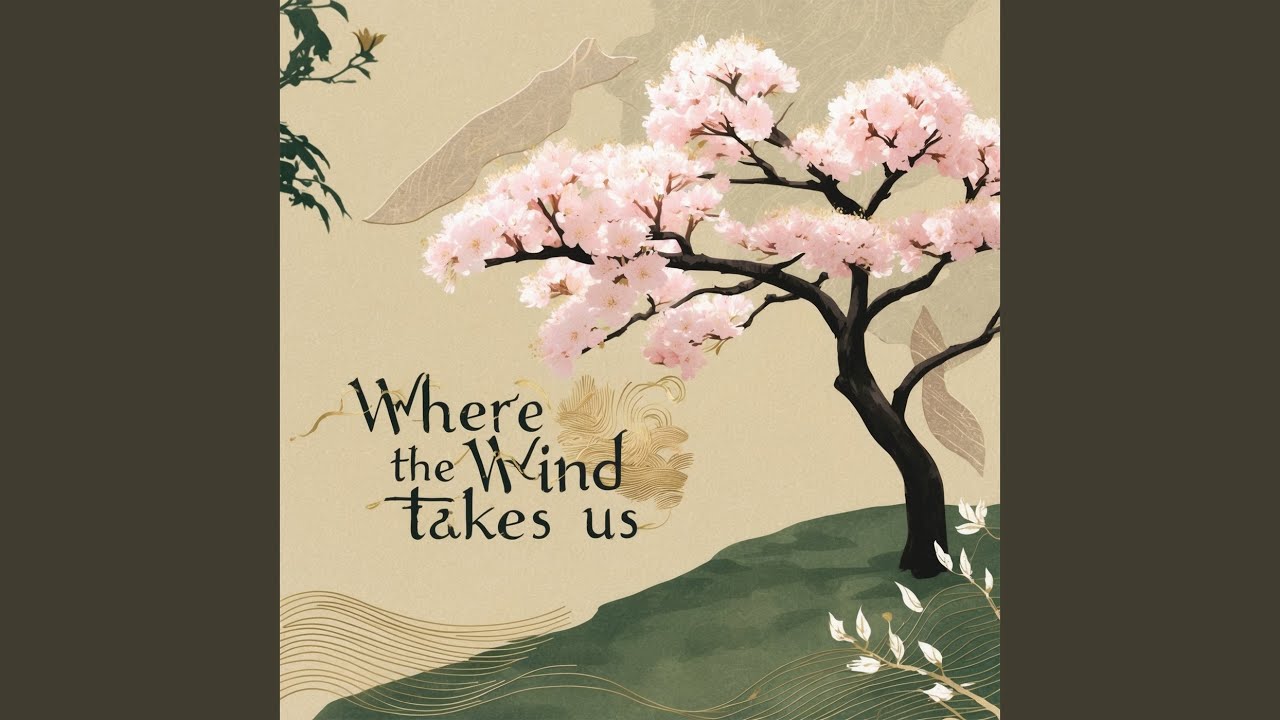 Where the Wind Takes Us