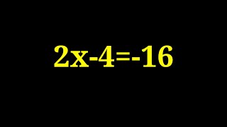 Equation 2x-4=-16