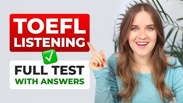 Score 30/30 on TOEFL LISTENING | Practice Test with Answers + Strategies