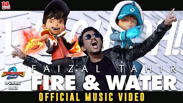 BoBoiBoy Movie 2 OST || Fire & Water - Faizal Tahir [Official Music Video]