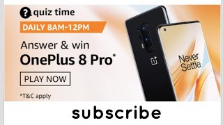 Amazon Daily Quiz,win One plus 8 pro 👍