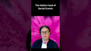 The Hidden Load of Social Events #adhdburnout #autisticburnout #overwhelmrelief #hiddenload