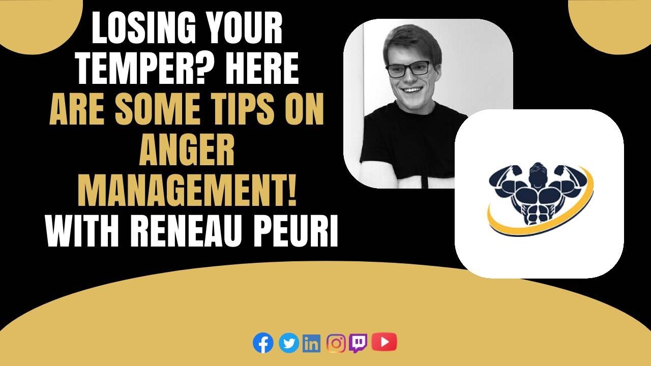 Losing your temper? Here are some tips on anger management! With Reneau Peuri | CrazyFitnessGuy