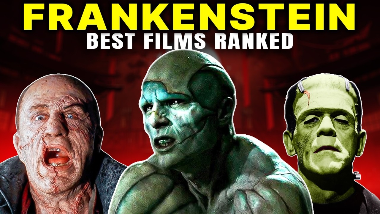 10 Frankenstein Movies Ranked Before The Bride | Best Frankenstein Movies to Watch