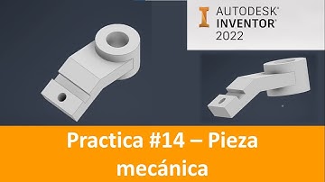 ⚙️ Pieza de practica # 14 usando Autodesk Inventor 2022 - Pieza mecánica