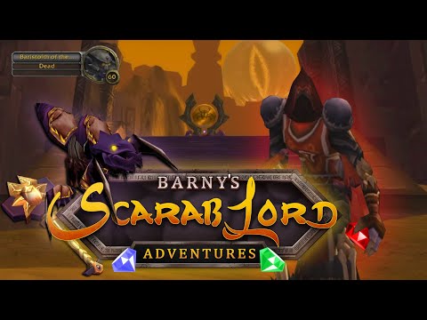 Only One™ May Rise | Barny's Scarab Lord Adventures | World of Warcraft Classic