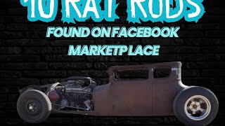 10 fantastic RAT RODs found  on Facebook marketplace for sale.