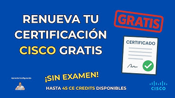Renueva tu CCNA/CCNP GRATIS: Método Oficial Cisco 2025 | Por Tiempo limitado