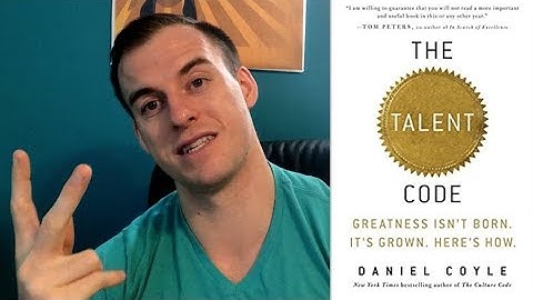 How to learn any skill (The Talent Code by Daniel Coyle) Book Reviews