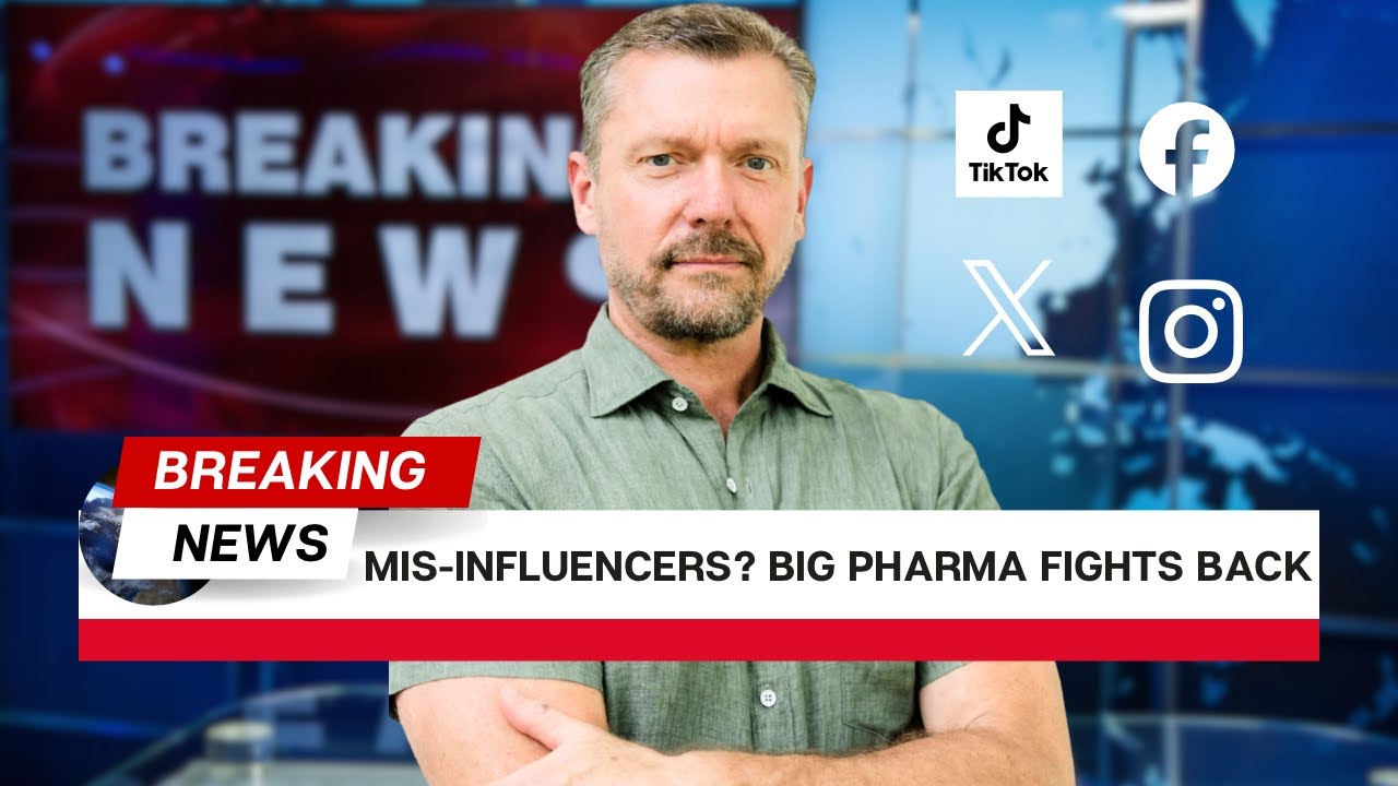 Nutrition Mis-Influencers? Big Pharma Fights Back (2025 Report)