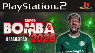 BOMBA PATCH 2026 PS2 ISO ATUALIZADO MAIO BRASILEIRÃO CELULAR OPL PC DOWNLOAD 