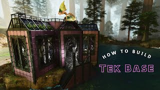 #5 Tek Base  - How to build [ Ark: Survival Ascended ]