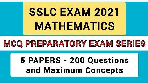 SSLC MATHS MCQ PREPARATORY EXAM SERIES PART - 1 : 5 PAPERS WITH 200 QUESTIONS AND MAXIMUM CONCEPTS