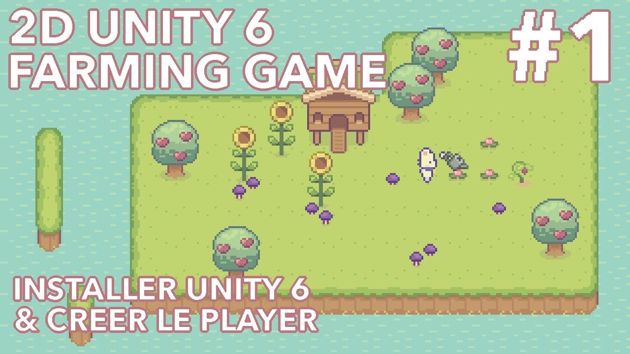 Créer un jeu en 2D avec Unity 6 || 1 || Installer unity et créer le personnage et ses animations