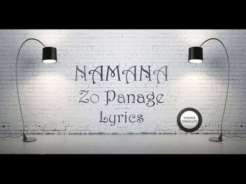 Namana   Zo panage lyrics