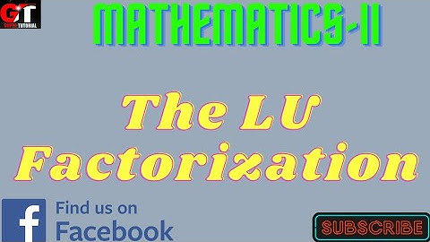 Mathematics-II LU Factorization #FullExplanation ||Nepali Language||