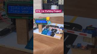 RFID Car Parking System Project Arduino 🚘 #shorts #arduino #techathome #diyprojects #viral #trending