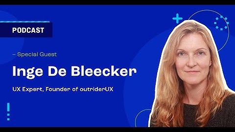 UX Metrics That Actually Make Sense (Inge De Bleecker)