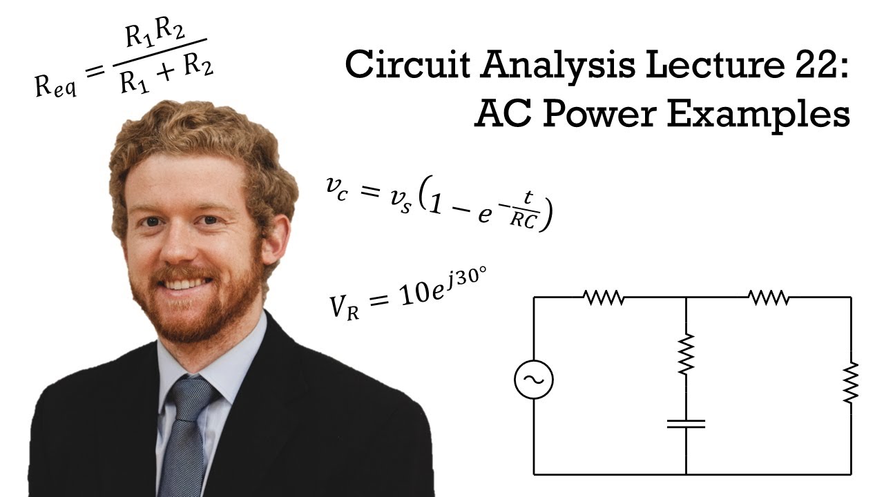 Circuit Analysis Lecture 22: AC Power Examples - YouTube