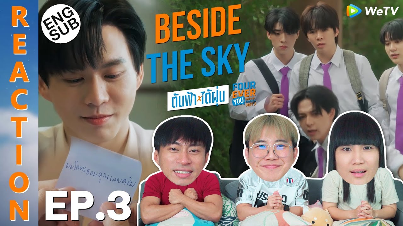 (ENG SUB) [REACTION] Fourever You Part 2 | Beside The Sky | EP.3 | IPOND TV