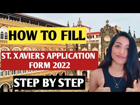 HOW TO FILL ST.XAVIERS APPLICATION FORM XET - 2022 | STEP BY STEP EXPLAINED