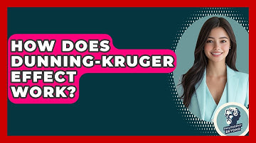 How Does Dunning-Kruger Effect Work? - Philosophy Beyond