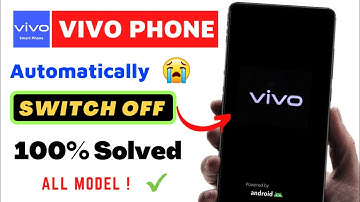 Solved Vivo Mobile Automatic Switch Off Problem 2022 | Fix_Automatic Restart/colse Problem Vivo