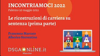 Ricostruzioni Di Carriera Su Sentenza Parte Prima Francesco Marcato E Alberico Sorrentino